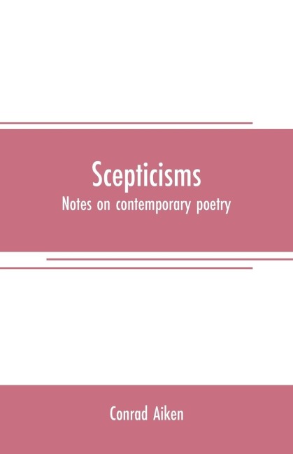 Scepticisms: notes on contemporary poetry