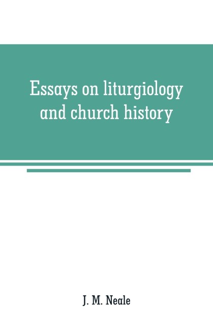 Essays on liturgiology and church history