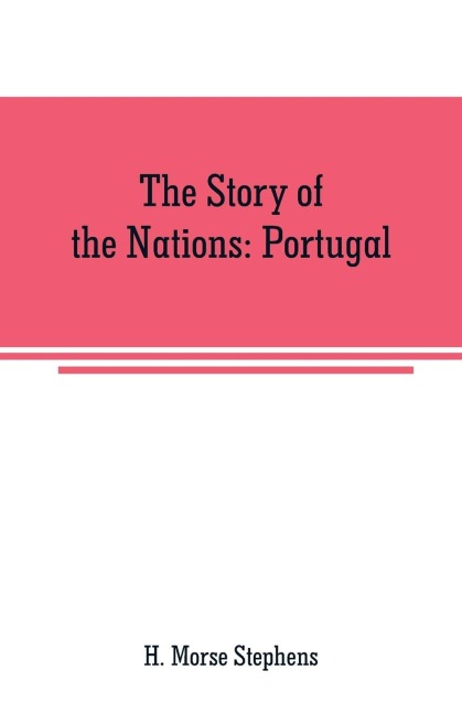 The Story of the Nations: Portugal