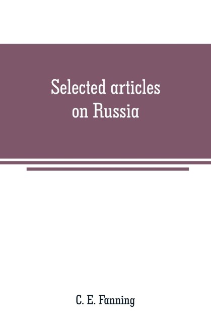 Selected articles on Russia: history, description and politics