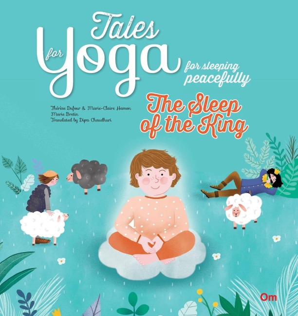 Tales for Yoga: The Sleep of the King