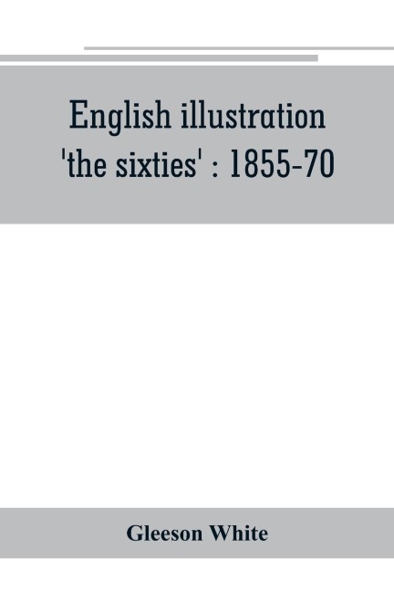 English illustration, the sixties: 1855-70