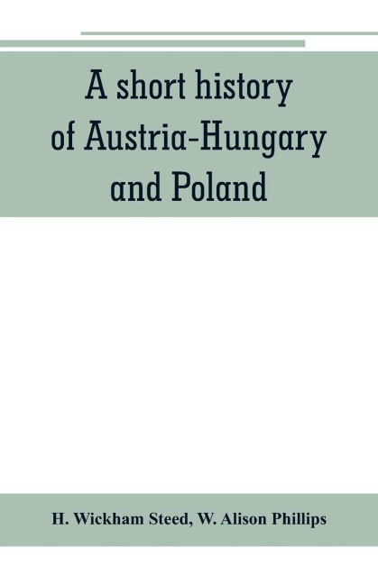 A short history of Austria-Hungary and Poland