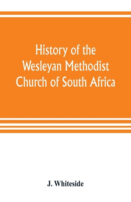 History of the Wesleyan Methodist Church of South Africa