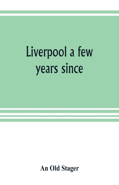 Liverpool a few years since