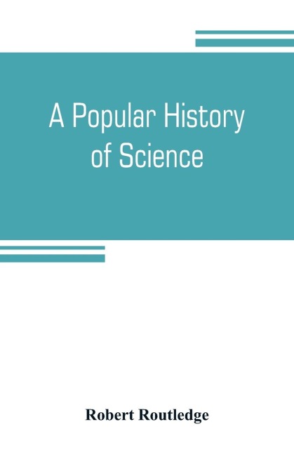 A popular history of science