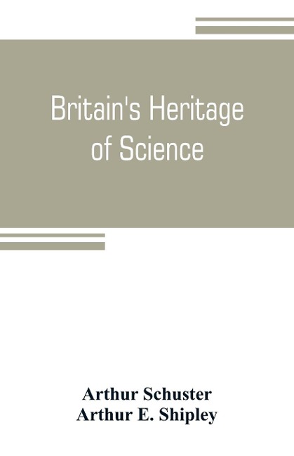 Britains heritage of science