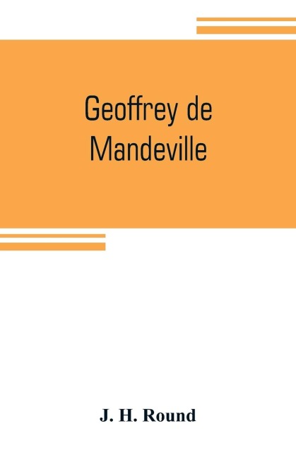 Geoffrey de Mandeville: a study of the anarchy