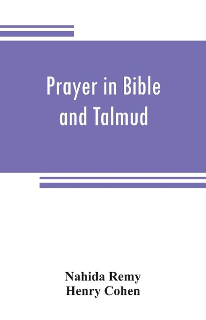Prayer in Bible and Talmud