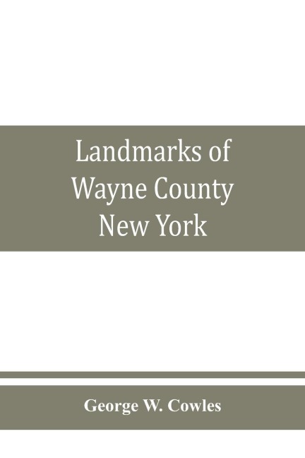 Landmarks of Wayne County, New York
