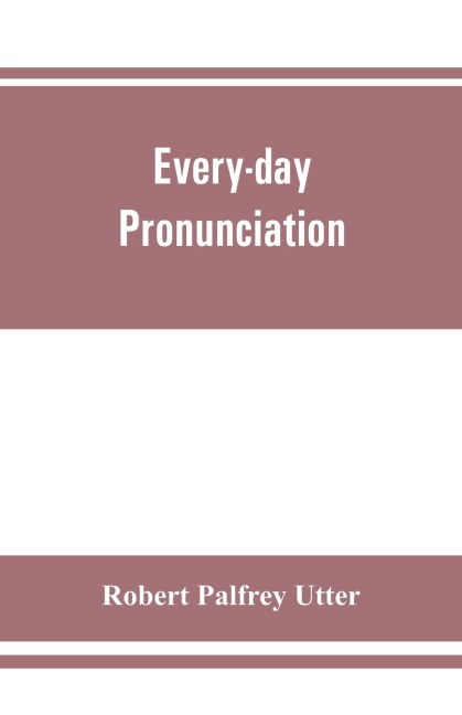 Every-day pronunciation