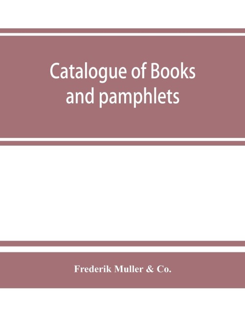 Catalogue of books and pamphlets, atlases, maps, plates, and autographes relating to North and South America