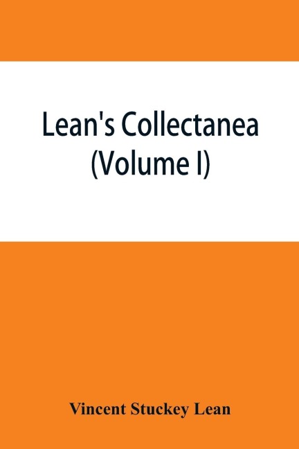 Leans collectanea (Volume I)