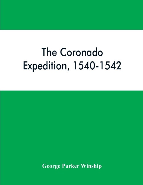 The Coronado expedition, 1540-1542