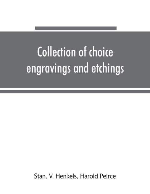 Collection of choice engravings and etchings and original drawings by Sir Edward Burne-Jones belonging to a well-known gentleman of Philadelphia: including artists proof etchings by Axel H. Haig and after W. Dendy Sadler, Rosa Bonheur and Meissonier a l