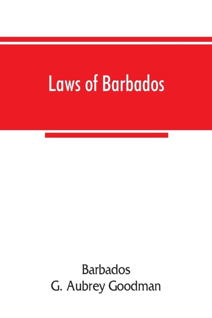 Laws of Barbados: Index and Appendices to the revised edition