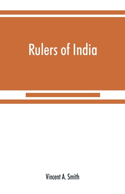 Rulers of India: Asoka, the Buddhist emperor of India
