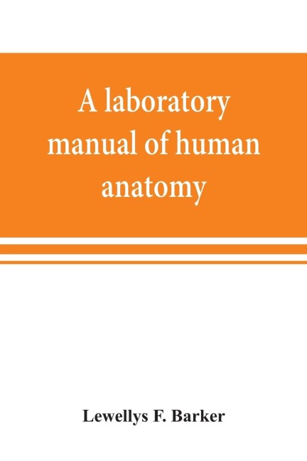 A laboratory manual of human anatomy