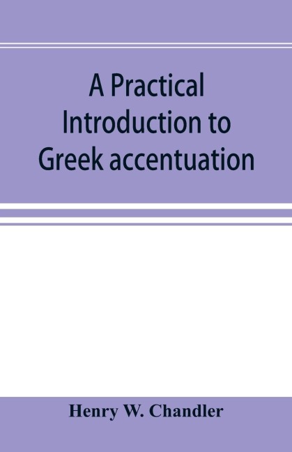 A practical introduction to Greek accentuation