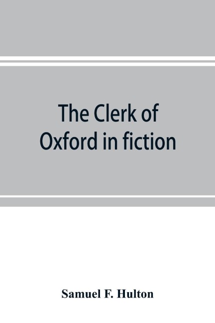 The clerk of Oxford in fiction