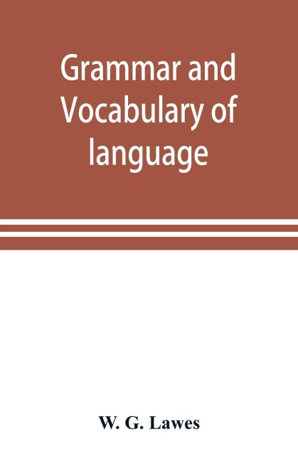 Grammar and vocabulary of language spoken by Motu tribe (New Guinea)