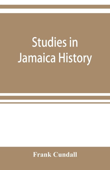 Studies in Jamaica history