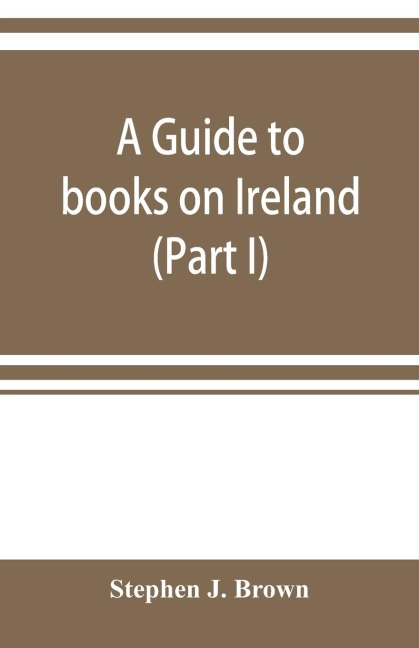 A guide to books on Ireland (Part I)