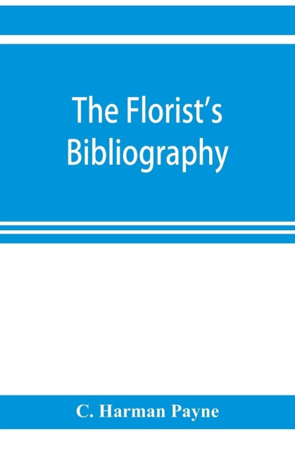 The florists bibliography