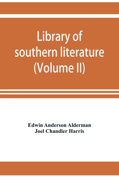 Library of southern literature (Volume II)