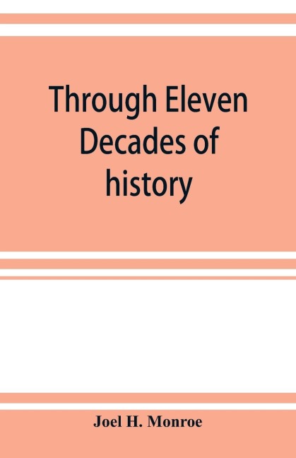 Through eleven decades of history: Watertown, a history from 1800 to 1912