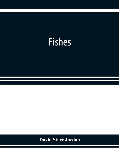 Fishes