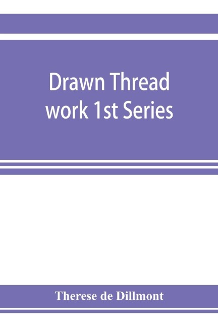 Drawn thread work 1st Series