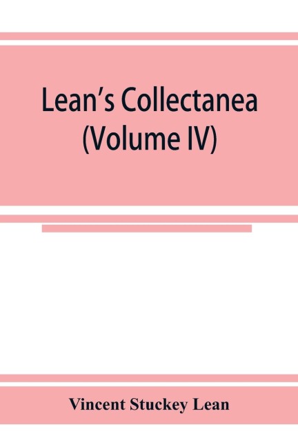 Leans collectanea (Volume IV)