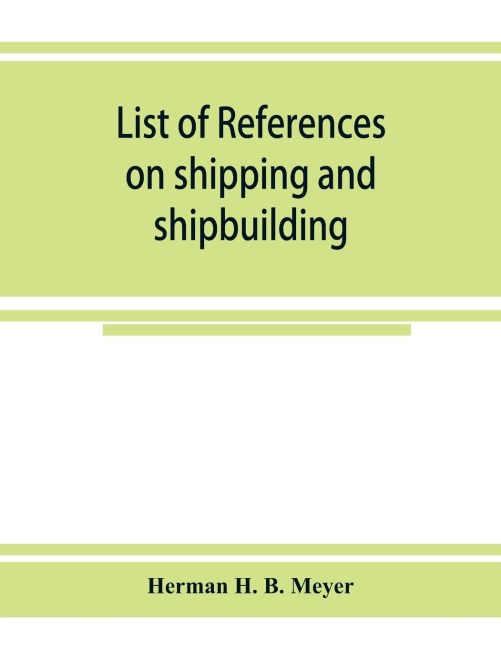 List of references on shipping and shipbuilding