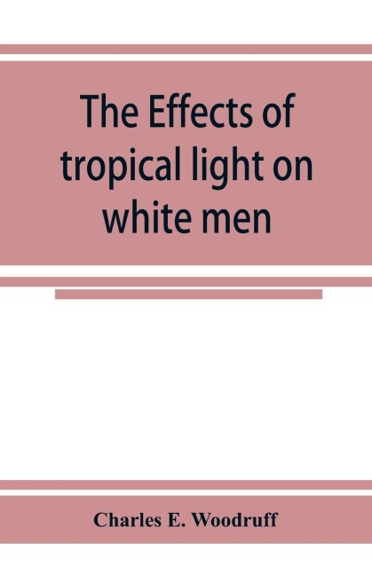 The Effects of tropical light on white men