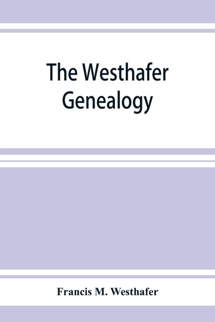 The Westhafer genealogy