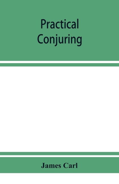 Practical conjuring