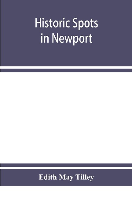 Historic spots in Newport