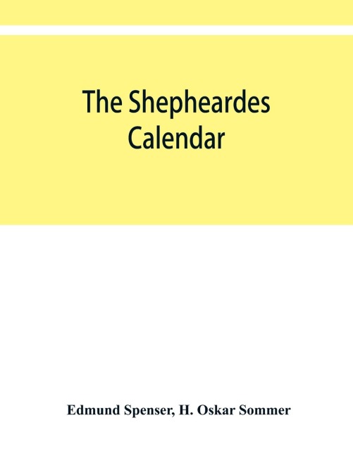 The shepheardes calendar; the original edition of 1579 in photographic facsimile with an introduction