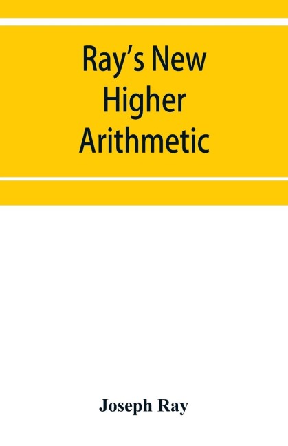 Rays New higher arithmetic: a revised edition of the Higher arithmetic