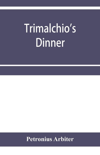 Trimalchios dinner