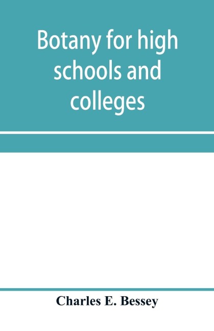 Botany for high schools and colleges