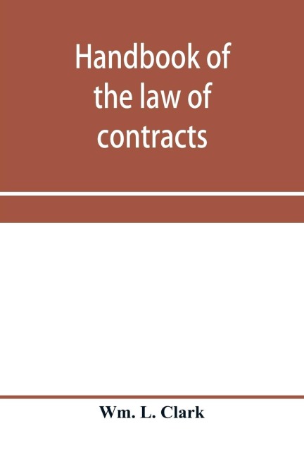 Handbook of the law of contracts