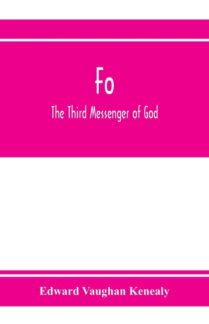 Fo, the third messenger of God