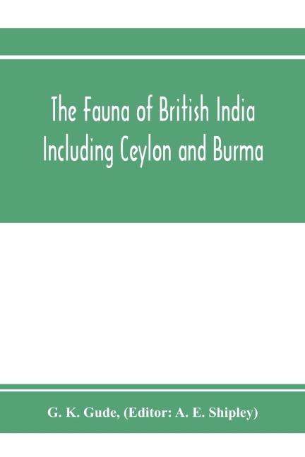 The Fauna of British India, Including Ceylon and Burma. Mollusca - II (Trochomorphidae-Janellidae)