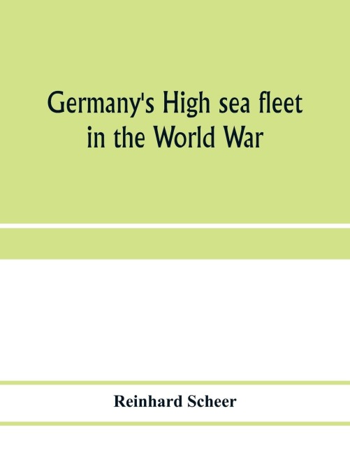 Germanys high sea fleet in the World War