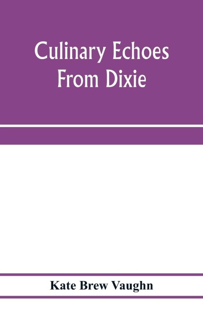 Culinary echoes from Dixie