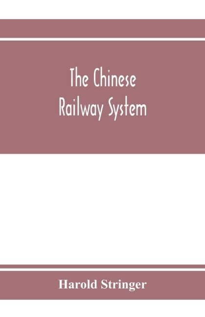 The Chinese railway system