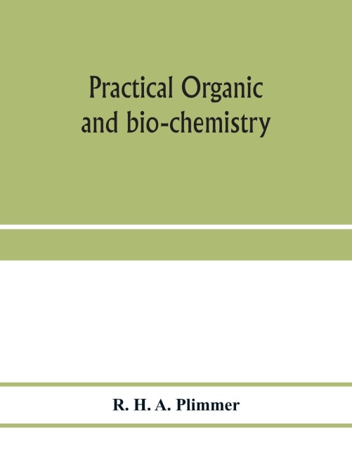 Practical organic and bio-chemistry