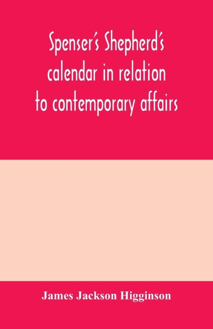 Spensers Shepherds calendar in relation to contemporary affairs